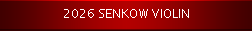 2026 SENKOW VIOLIN